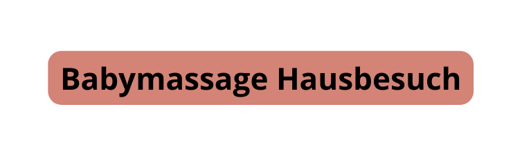 Babymassage Hausbesuch